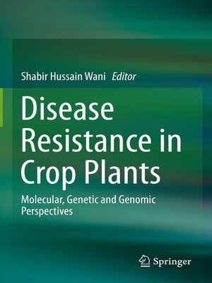 cover image of Disease Resistance in Crop Plants